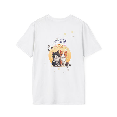 Dream Big Kittens T-Shirt
